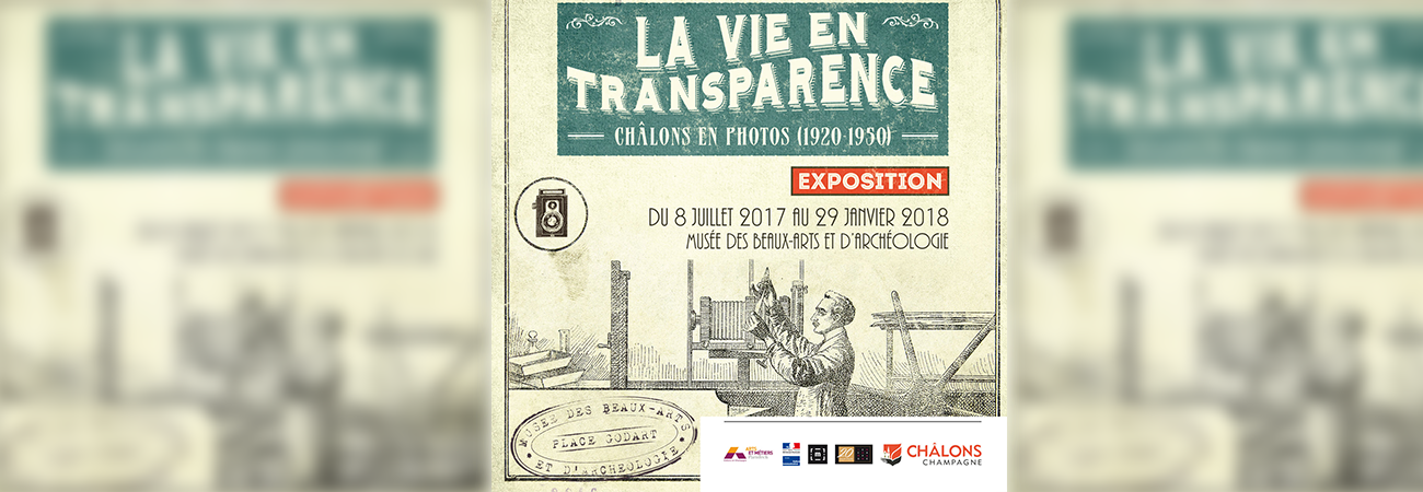 Affiche de l’exposition « La vie en transparence » 