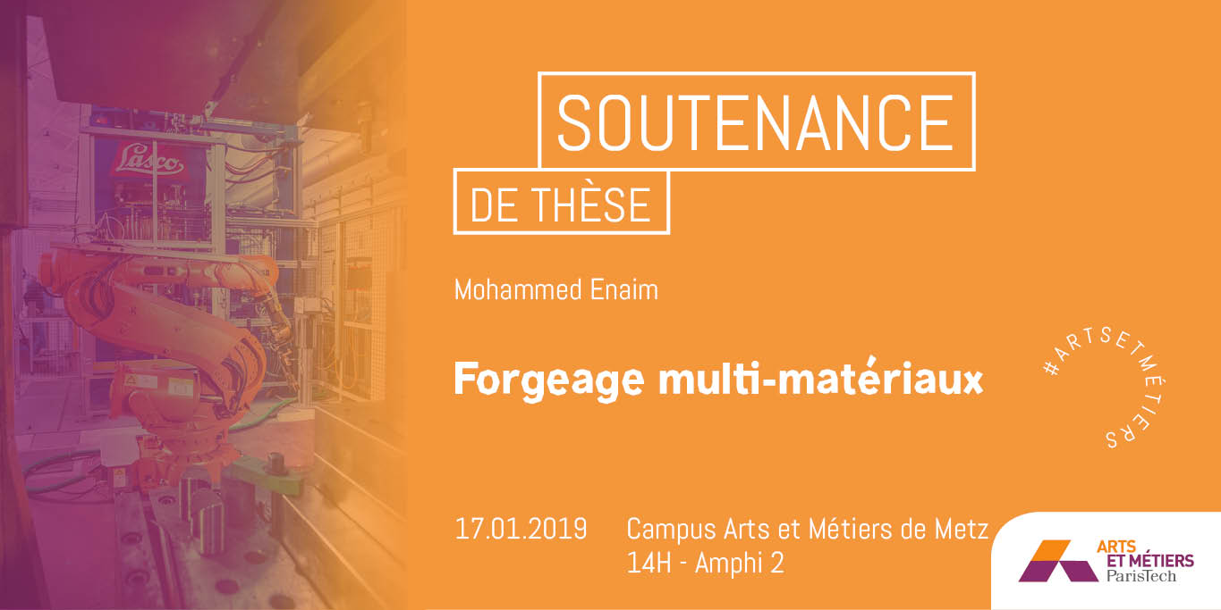 Soutenance de thèse de Mohamed Enaim - Vulcain forgeage multi-matériaux