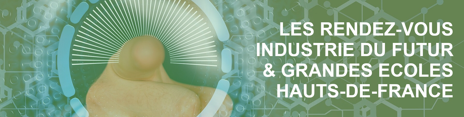RDV Industrie du futur et Grandes Ecoles à Lille le 15 octobre