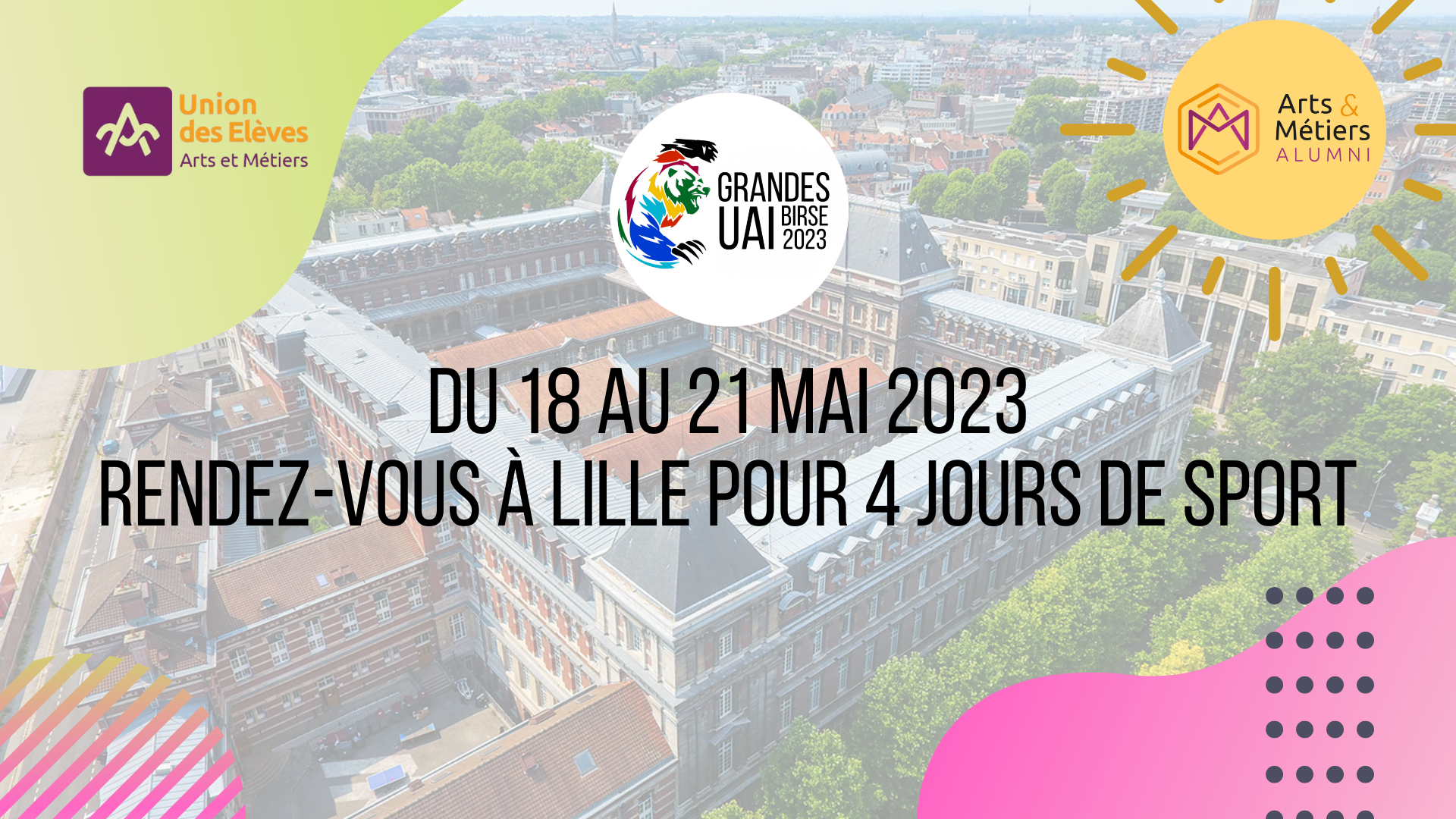 Présentation de l'évènement- grandes UAI 2023 - Arts et métiers - campus lille