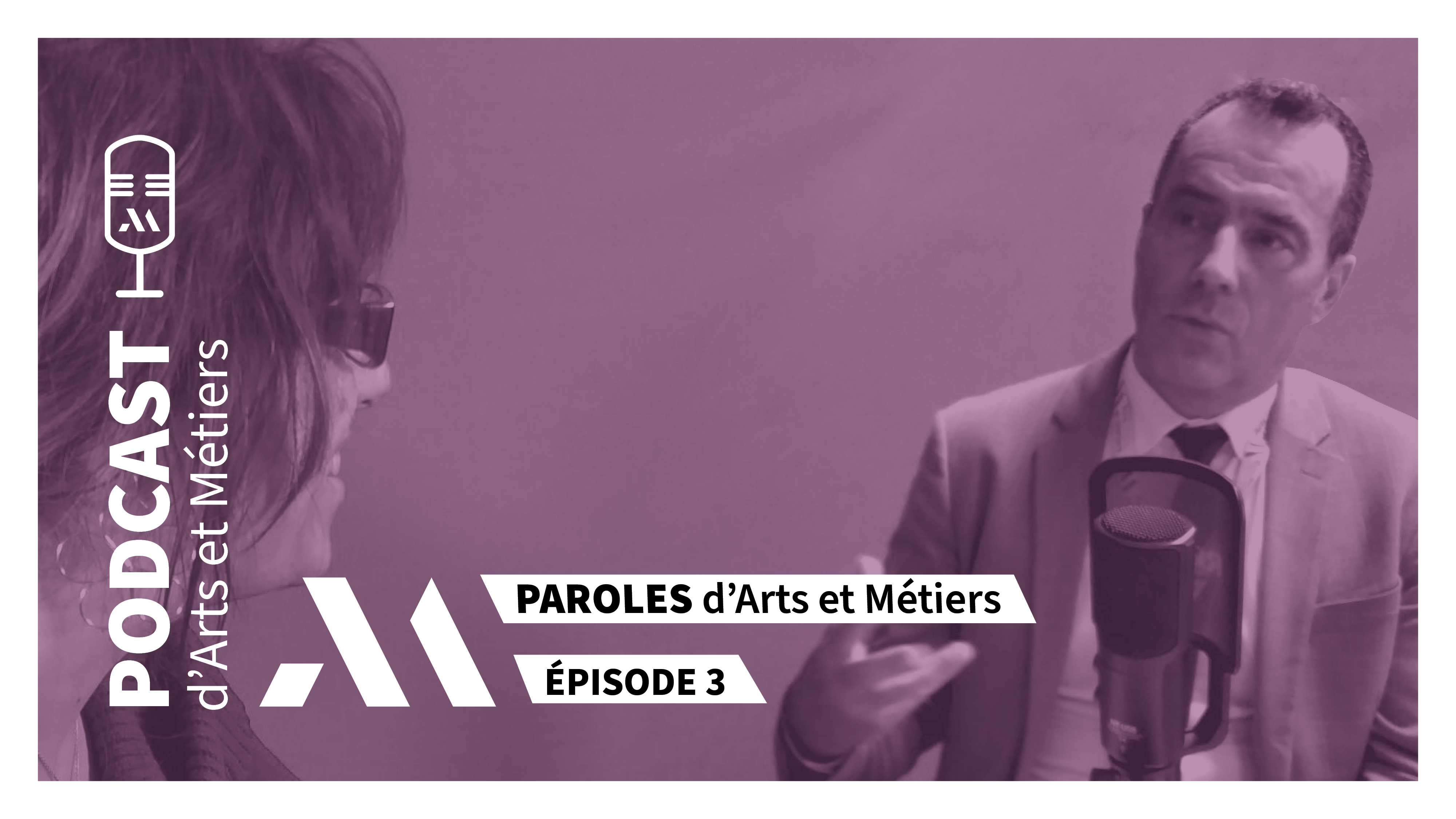 nouvel épisode du podcast Paroles d'Arts et Métiers  avec Laurent Champaney sur le thème « L’ingénieur, l’industrie et Arts et Métiers » 