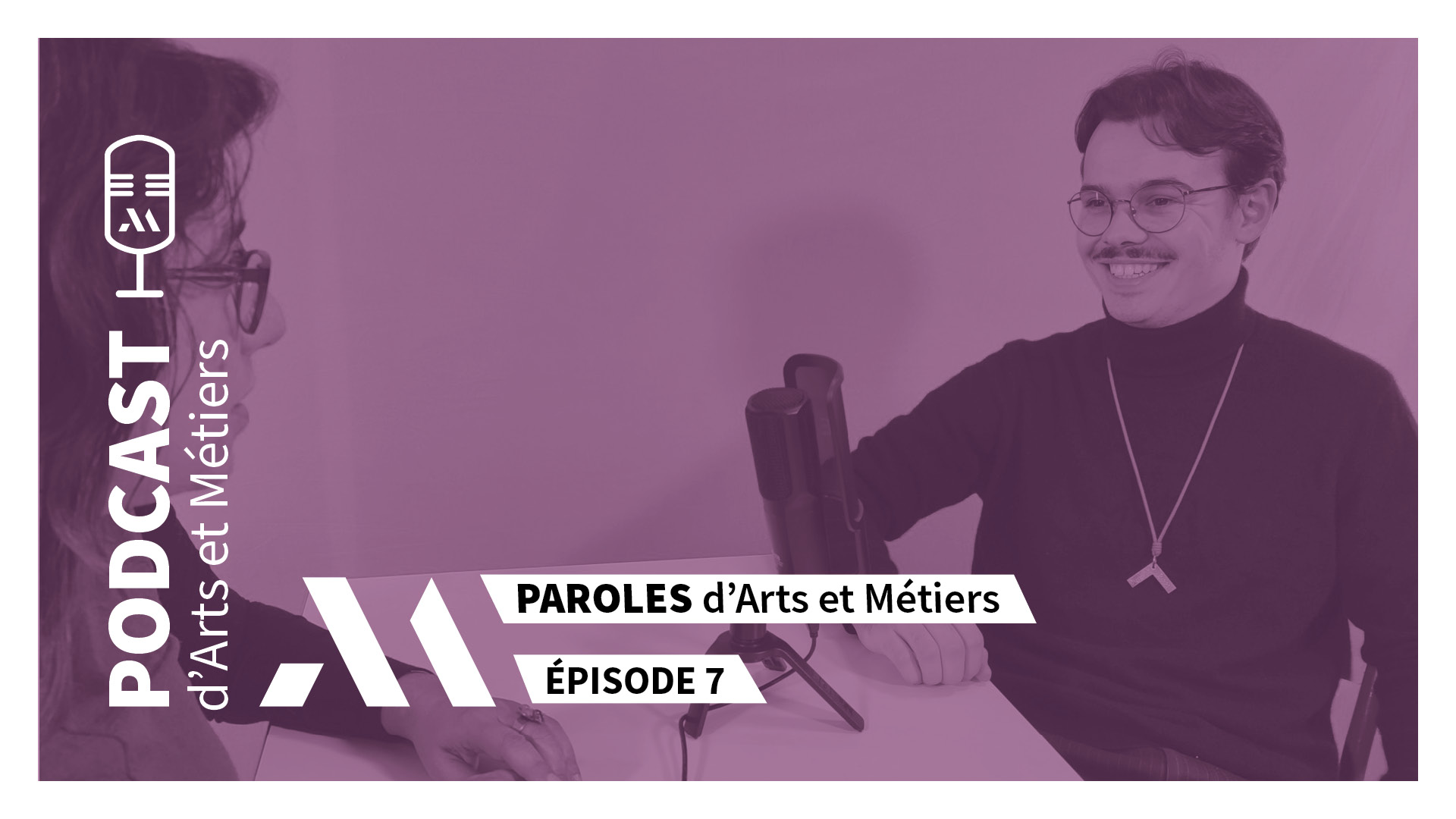 PAROLES D'ARTS ET MÉTIERS EP. 7 - AUGUSTIN GOUEZ