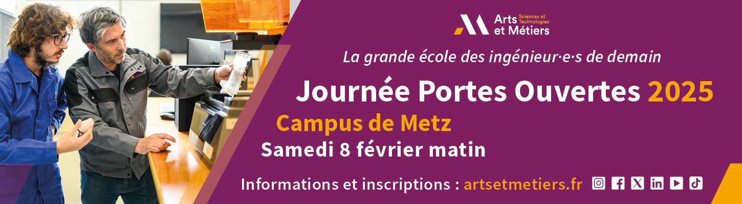 Le campus Arts et Métiers de Metz ouvre ses portes le samedi 8 février 2025 pour faire découvrir ses formations d'ingénieurs.