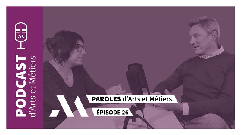 Paroles d'Arts et Métiers : Ep.26 - Philippe Jacquet (banner)