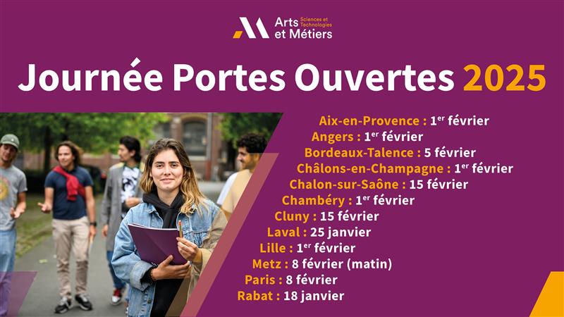 Journées Portes Ouvertes 2025 - Arts et Métiers - ENSAM campus et instituts