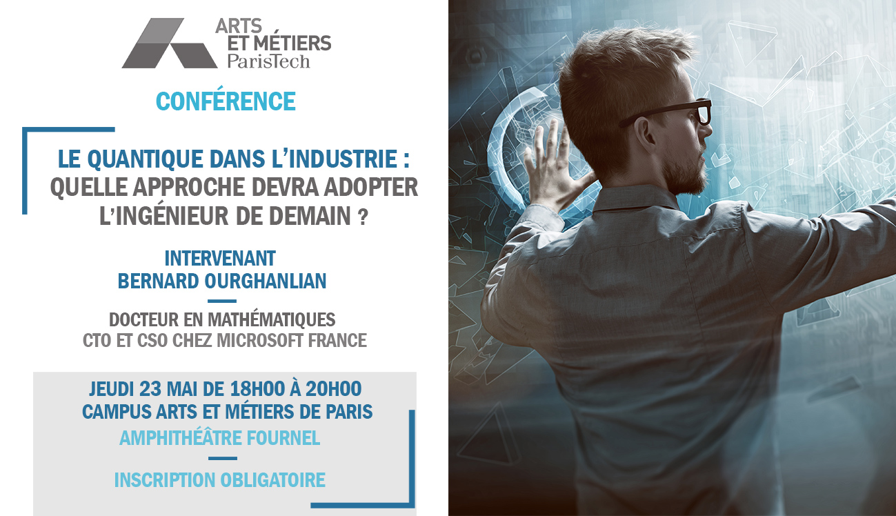 Conférence « Le quantique dans l’industrie : Quelle approche devra adopter l’ingénieur de demain ? »