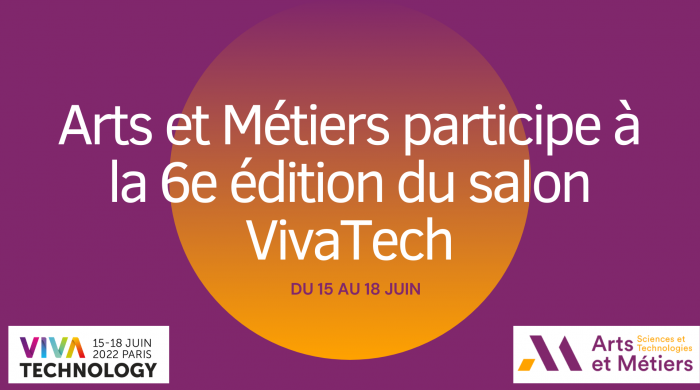 Arts et Métiers au Salon VivaTech, le salon de l'innovation technologique